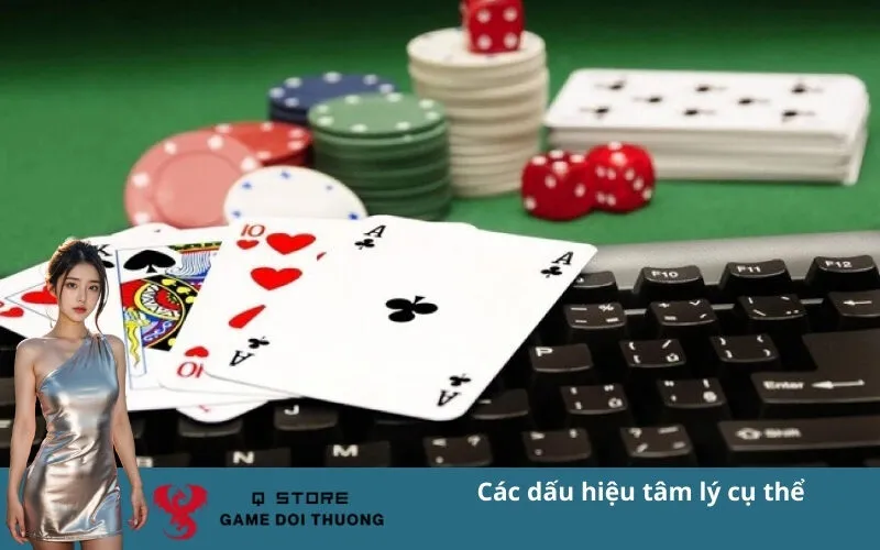 Các dấu hiệu tâm lý cụ thể