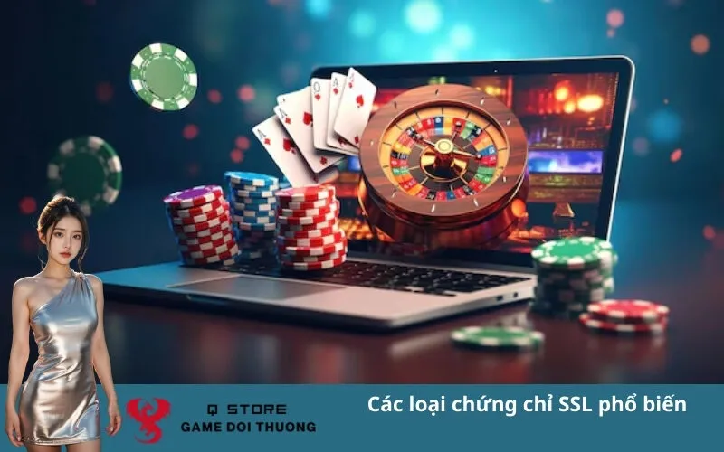 Các loại chứng chỉ SSL phổ biến