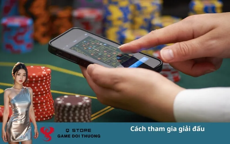 Cách tham gia giải đấu