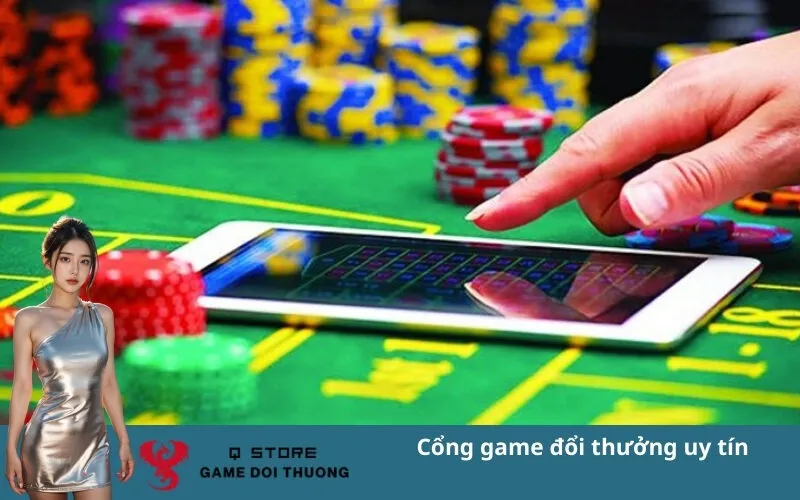 Cổng game đổi thưởng uy tín