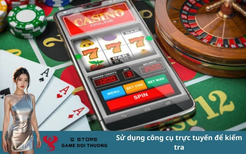 Sử dụng công cụ trực tuyến để kiểm tra